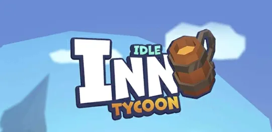 Idle Inn Empire�����ùݴ��2026�ٷ�����